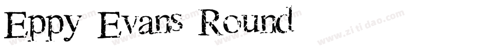 Eppy Evans Round字体转换